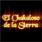 El Chakaloso de la Sierra