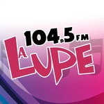 La Lupe 104.5 – XHCHA