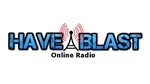 Have A Blast Radio