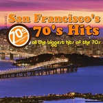 San Francisco’s 70’s HITS!