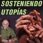 Sosteniendo Utopias