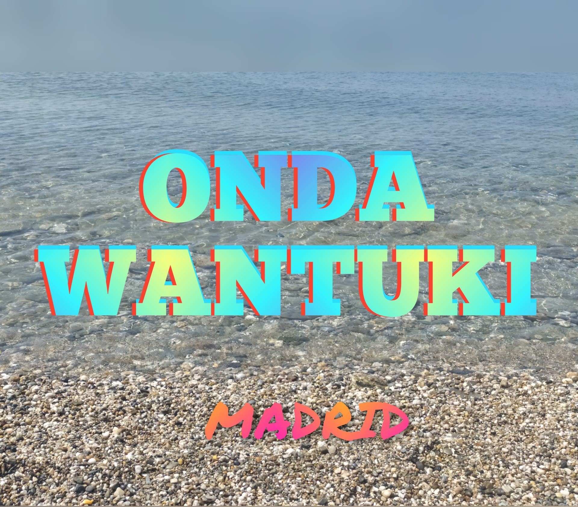 Onda Wantuki Madrid